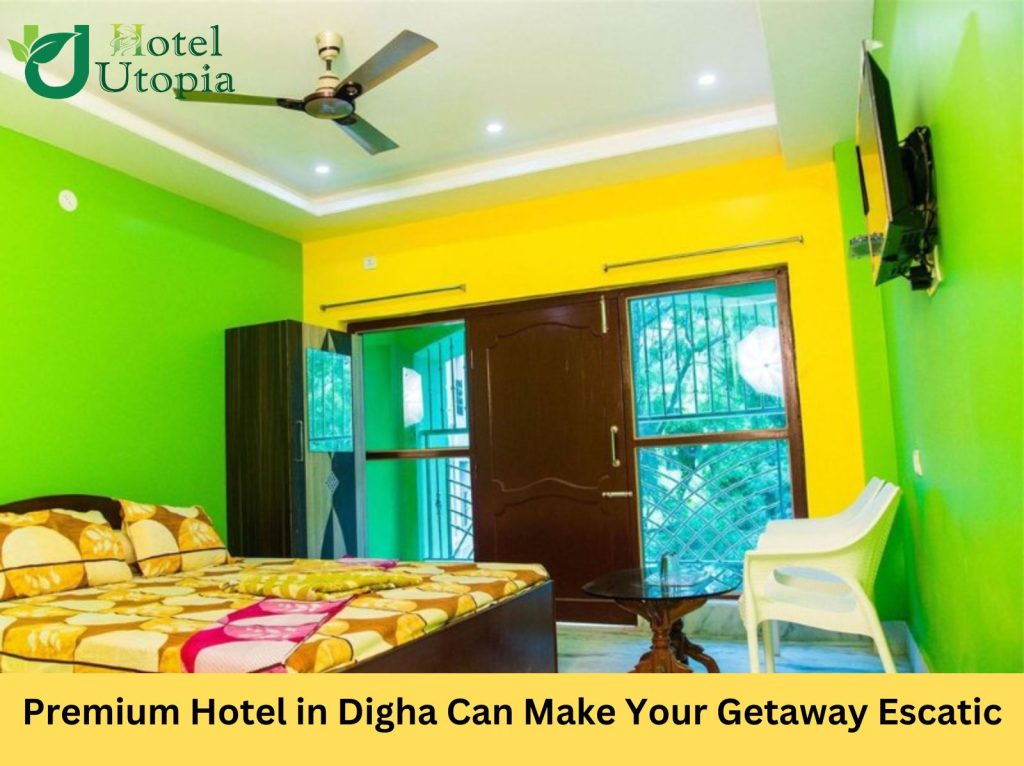 Premium Hotel in Digha Can Make Your Getaway Escatic